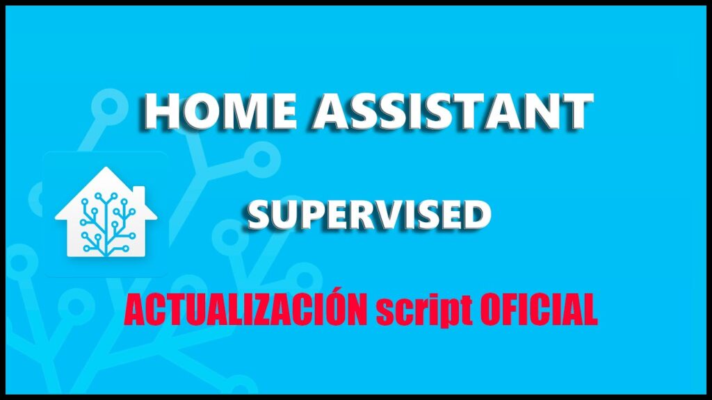 [Actualización] Instalar Home Assistant Supervised en Raspberry PI