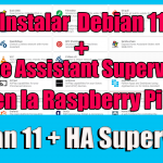 Instalar Debian 11 Bullseye y Home Assistant Supervised en una Raspberry Pi