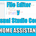 Edita la configuración de Home Assistant con File Editor o Visual Studio Code en docker