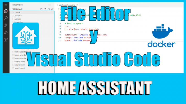 Edita la configuración de Home Assistant con File Editor o Visual Studio Code en docker