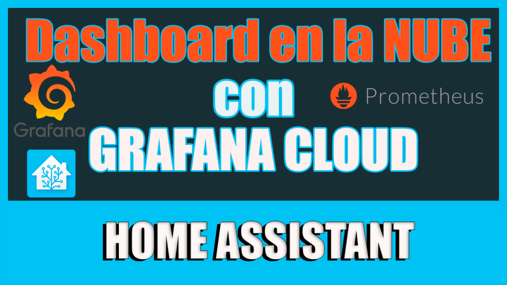Integración de Home Assistant con Grafana Cloud
