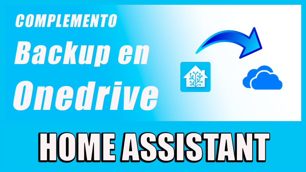 Copias de seguridad de Home Assistant en OneDrive
